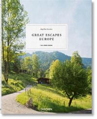 Great Escapes Europe The Hotel Book