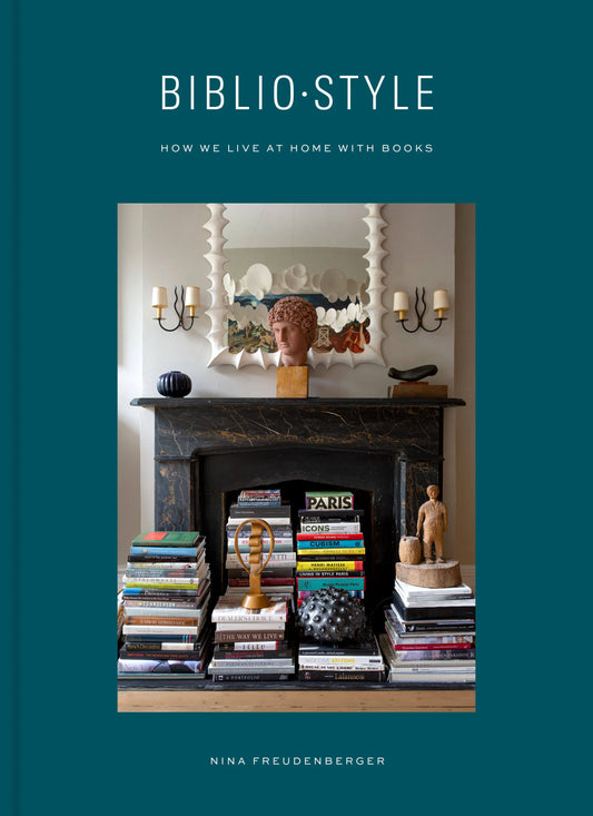 Biblio Style:  How We Live at Home with Books